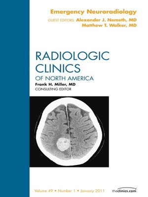 cover image of Emergency Neuroradiology, an Issue of Radiologic Clinics of North America